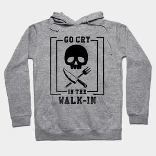 Go Cry In The Walk In // Black Hoodie